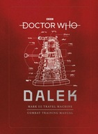 Doctor Who: Dalek Combat Training Manual MIKE TUCKER
