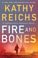 Fire and Bones (A Temperance Brennan Novel) Reichs, Kathy