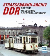 Straßenbahn-Archiv DDR: Raum Cottbus/Magdeburg -