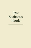 The Sadness Book - A Journal To Let Go Baar, Elias