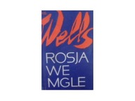 Rosja we mgle - Wells