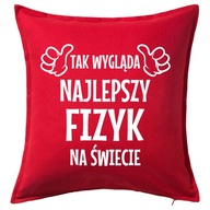 NAJLEPSZY FIZYK poduszka 50x50 prezent