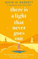There Is a Light That Never Goes Out: A feel-good