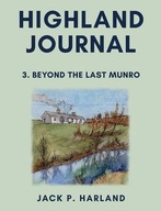 Highland Journal: 3. Beyond the Last Munro (2021)