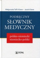 Podręczny słownik medyczny polskoniemiecki, niemieckopolski Jacek Klawe,