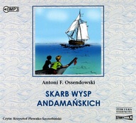 SKARB WYSP ANDAMAŃSKICH - ANTONI FERDYNAND OSSENDO