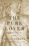 The Pure Lover: A Memoir of Grief Plante David M.