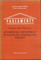 BUNDESTAG BUNDESRAT W REPUBLICE FEDERALNEJ NIEMIEC