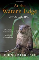 At the Water s Edge: A Walk in the Wild