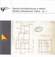 Rysunki architektoniczne w aktach Dyrekcji Kielce