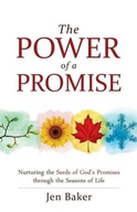 The Power of a Promise: Nurturing the Seeds of