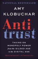 Antitrust: Taking on Monopoly Power from the