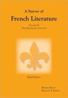 Survey of French Literature, Volume 4: The