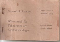 KOLONIJNY SŁOWNIK POLSKO - NIEMIECKI Z 1975 ROKU.