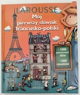 Mój pierwszy słownik francusko polski Praca zbiorowa