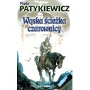Wąska ścieżka czarownicy Piotr Patykiewicz