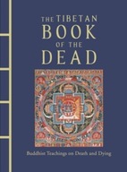 The Tibetan Book of the Dead: Buddhist Teachings