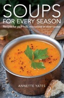 Soups for Every Season: Recipes for your hob,