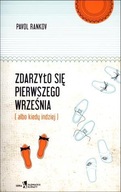 ZDARZYŁO SIĘ PIERWSZEGO WRZEŚNIA (ALBO KIEDY..)