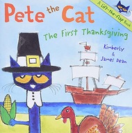 Pete The Cat: The First Thanksgiving James Dean, Kimberly Dean