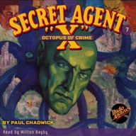 Secret Agent X # 7 Octopus of Crime - House, Brant