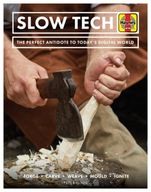 Slow Tech: The perfect antidote to today s
