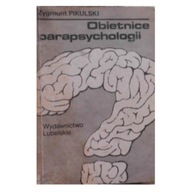 Obietnice parapsychologii - Zygmunt. Pikulski