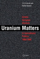 Uranium Matters: Central European Uranium in