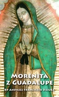 Morenita z Guadalupe bp Andrzej Franciszek Dziuba