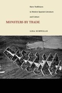 Monsters by Trade: Slave Traffickers in Modern