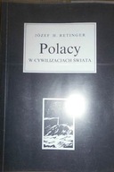 Polacy w cywilizacjach świata - Józef H. Retinger