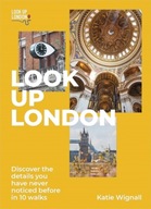 Look Up London: Discover the details you have