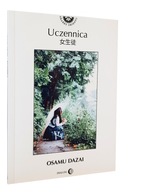 Książka UCZENNICA Osamu Dazai - LITERATURA JAPOŃSKA Bezpośrednio