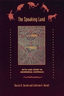 The Speaking Land Myth and Story on Aboriginal