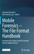 Mobile Forensics - The File Format Handbook: