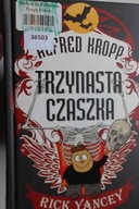 Alfred KROPP TRZYNASTA CZASZKA - Rick YANCEY