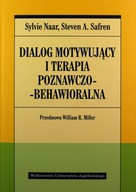 DIALOG MOTYWUJĄCY I TERAPIA POZNAWCZO-BEHAWIORALNA