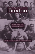 Buxton: A Black Utopia in the Heartland Schwieder