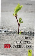 Słowa, których ty oczekujesz