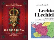Barbarica Tysiąc lat + Lechia i Lechici