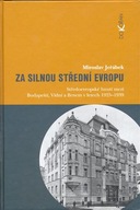 Za silnou střední Evropou Miroslav Jeřábek