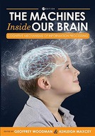 The Machines Inside Our Brain: Cognitive