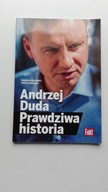Andrzej Duda prawdziwa historia