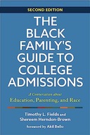 The Black Family's Guide to College Admissions: A Conversation about