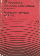 Wyrozumski Podręcznik nawigacji lotniczej [spis]