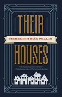 Their Houses Willis Meredith S.