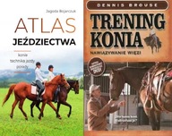 Atlas jeździectwa + Trening konia