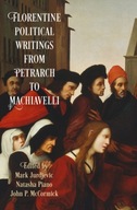 Florentine Political Writings from Petrarch to