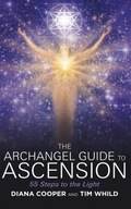 The Archangel Guide to Ascension: 55 Steps to the