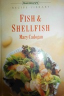 Fish and Shellfish - M. Cadogan